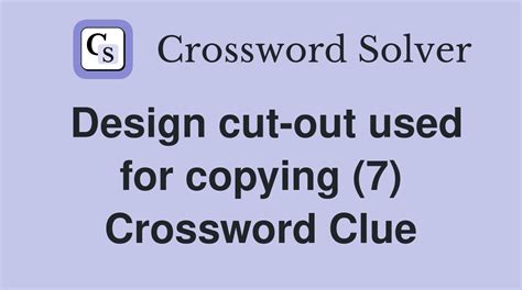 copy model crossword clue.